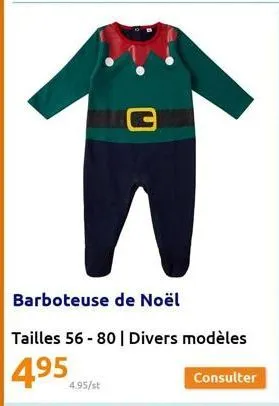 c  barboteuse de noël  tailles 56-80 | divers modèles  4.95  consulter 