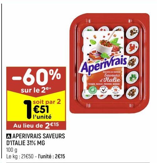 Apérivrais saveurs d'italie 31% MG