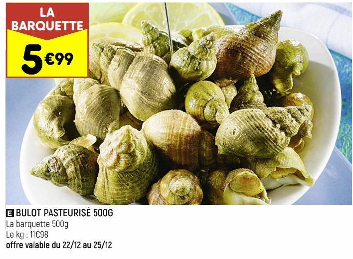 Bulot pasteurisé 500g