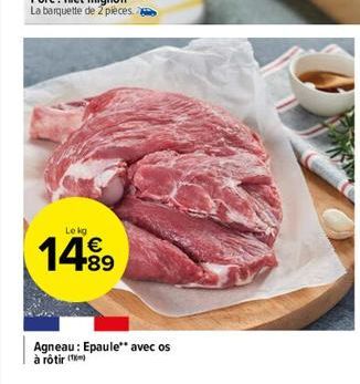 Le kg  14⁹9  €  Agneau: Epaule avec os  à rôtir ( 