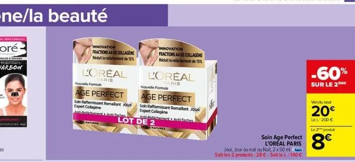 l'oréal  caris  nouvelle formule  age perfect  soin raffermissant remaillant jour expert collagine ari-belkhement & acti-taches  innovation fractions aa de collagene réduit le relichement de 15%  matu