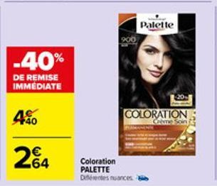 -40%  DE REMISE IMMÉDIATE  480  € 64  Palette  COLORATION  Crème Soin  Coloration PALETTE  Dentes nuances 