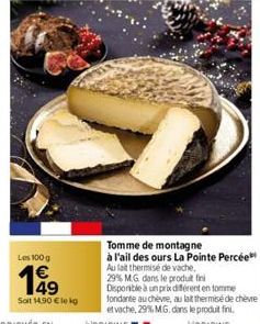 Les 100 g  199  Soit 14.90 €le kg 