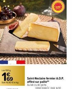 Saint-Nectaire fermier A.O.P. affiné sur paille  Au lat cru de vache 