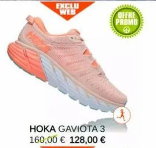 exclu web  hoka gaviota 3 160,00 € 128,00 €  offre promo  b  *  