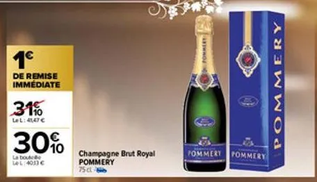 1€  de remise immédiate  31%  le l: 41,47 €  30%  la boute lel:4013 €  10 champagne brut royal  pommery  75cl -  pommert  fommery pommery  pommery 