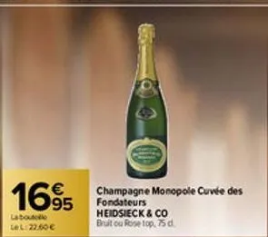 1695  laboutelle  champagne monopole cuvée des fondateurs heidsieck & co bruit ou rose top, 75 d 