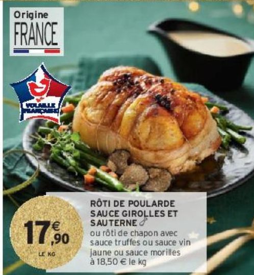 RÔTI DE POULARDE SAUCE GIROLLES ET SAUTERNE