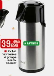 39€99  Pichet Isotherme  a pompe lack. SL.  R  & LITRES 