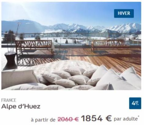 FRANCE Alpe d'Huez  HIVER  4%  à partir de 2060 € 1854 € par adulte 