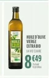huile  d'olive  venezia  huile d'olive vierge  extra bio la vie claire  8 €4  132  €49 