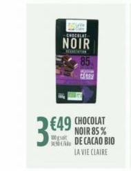 CHOCOLAT  NOIR  HOD  85  €49 CHOCOLAT  100gsalt  NOIR 85% DE CACAO BIO  LA VIE CLAIRE 