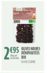 29  100 g sit  DÉNOYAUTÉES BIO LA VIE CLAIRE 