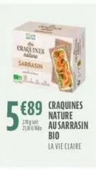 5€  craquines nilare sarrasin  €89 nature  21816  craquines  au sarrasin  bio  la vie claire 