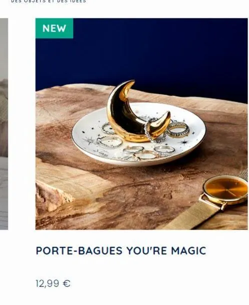 new  porte-bagues you're magic  12,99 € 