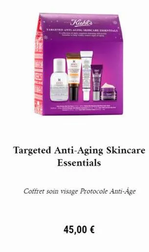 l  kiehl's  targeted anti aging skincare essential  targeted anti-aging skincare essentials  coffret soin visage protocole anti-age  45,00 € 