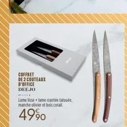 coffret de 2 couteaux  d'office  deejo  lame lisse + lame crantée tatouée, manche olivier et bois corail.  4990 
