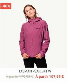 -40%  tasman peak jkt w à partir 179,95 € à partir 107,95 € 