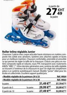 Roller Inline réglable Junior  Chaussure 2 pièces avec coque articulée haute résistance en matière com-posite très solide avec aérations. Système avec attaches rapides et lacets pour un meilleure main