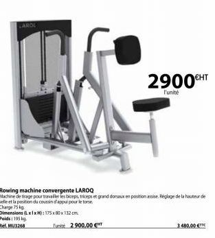 LAROC  Rowing machine convergente LAROQ  Machine de tirage pour travailler les biceps, triceps et grand dorsaux en position assise. Réglage de la hauteur de selle et la position du coussin d'appui pou