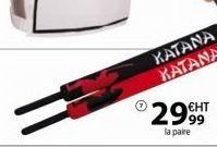 KATANA KATANA  2999  la paire 