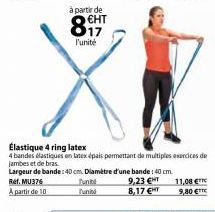 à partir de  817  l'unité  Funk Tunt  Élastique 4 ring latex  4 bandes élastiques en latex épais permettant de multiples exercices de jambes et de bras  Largeur de bande:40 cm. Diamètre d'une bande: 4