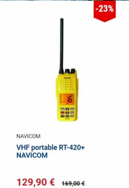 16  navicom  vhf portable rt-420+ navicom  129,90 € 169,00 €  -23%  