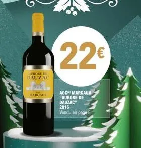 aurore de dauzac  margaus  22€  aoc margaux "aurore de dauzac"  2016 vendu en page 8 