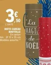 ,50  l'unité  boite cadeau bouteille  en carton  dim.: ø 10 x 35 cm modeles assortis  la  magin de  noel 