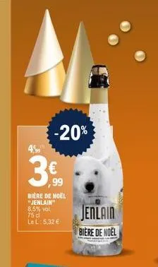 Bière De Noel 8°5 JENLAIN : la bouteille de 75cL à Prix Carrefour