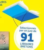 sélectionnés par un jury de  91  libraires bretons 