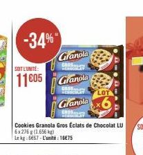 Granola  SOIT L'UNITÉ:  GROS MENOCILAY  11805 Granola  Granola  Cookies Granola Gros Éclats de Chocolat LU 6x276 g (1.656 kg) Le kg: 6667-L'unité: 18€75  -34%"  LOT 