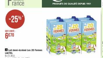rance  -25%  SOIT L'UNITÉ:  6€70  O  20 20 FERMES FERMES FERMES  20  lacte  facts 