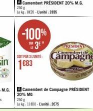 250 g  Le kg: 11600-L'unité: 2€75  Mave & Cons  & PRESIDE 