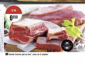 le kg  6050  a viande bovine pot au feu* avec os à mijoter  races  a viande  viande sovine francaise 
