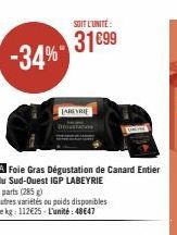 -34%  8 parts (285)  Autres variétés ou poids disponibles Le kg: 112€25-L'unité: 48647  SOIT L'UNITÉ:  31699  FAREYRIE 