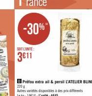 -30%  SOIT L'UNITE:  3€11  preku  ped 