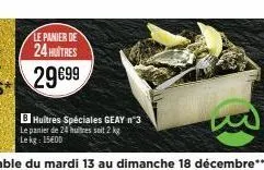 le panier de 24 huitres  29€99 