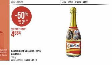 -50%  2  SOIT PAR 2 L'UNITÉ  4€64  Assortiment CELEBRATIONS Bouteille  312 g  Le kg: 1984-L'unité: 6€19  CUATIONS 