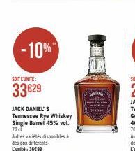 -10%  SOIT L'UNITÉ:  33€29  JACK DANIEL'S Tennessee Rye Whiskey  Single Barrel 45% vol. 70 cl  