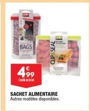 BAGS  ZAPA  CLIP SEAL  499  SACHET ALIMENTAIRE Autres modèles disponibles. 