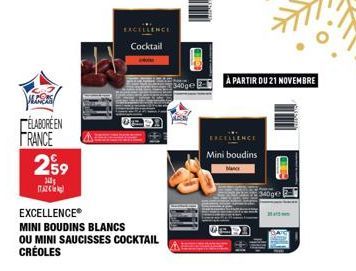 LOS  ÉLABORÉEN  FRANCE  2.59  36  (72  11  EXCELLENCE  Cocktail  À PARTIR DU 21 NOVEMBRE  EXCELLENCE Mini boudins  Manc 