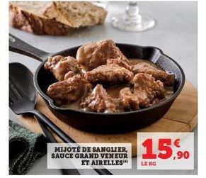 MIJOTE DE SANGLIER, SAUCE GRAND VENEUR  ET AIRELLES  15,90  LE KG 