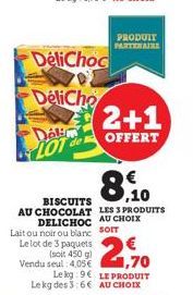 DeliChoc  DeliCho  Doler LOT  (2+1  OFFERT  PRODUIT PARTENAIRE  €  8.10 