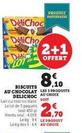 DeliChoc  DeliCho  Doler LOT  (2+1  OFFERT  PRODUIT PARTENAIRE  €  8.10 