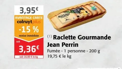 raclette gourmande jean perrin