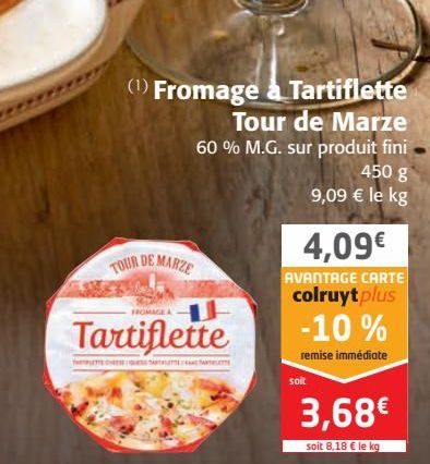 Fromage à Tartiflette Tour de Marze