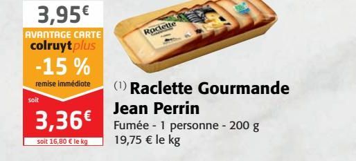 Raclette Gourmande Jean Perrin 
