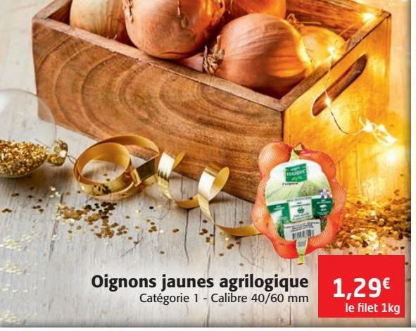 Oignons jaunes agrilogique 