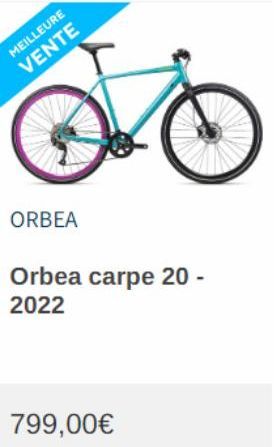 MEILLEURE VENTE  ORBEA  Orbea carpe 20 - 2022  799,00€ 